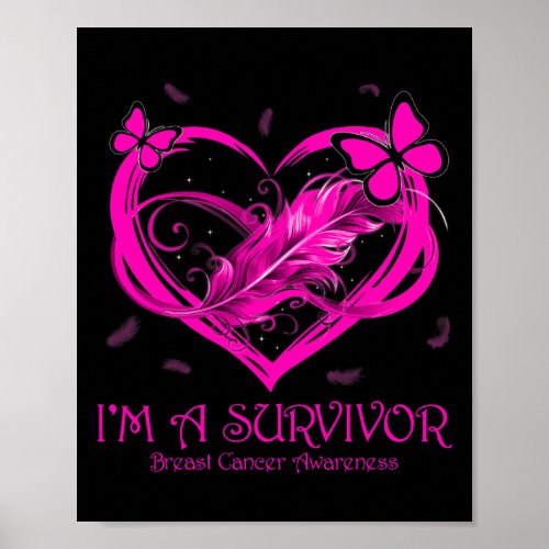 Pink Butterfly Heart Im A Survivor Breast Cancer  Poster