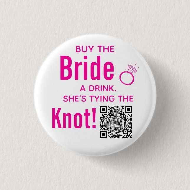 Pink Buy The Bride a Drink Bachelorette Party  Button (Front)