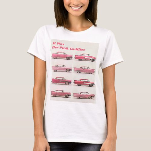 PINK CADILLAC T_Shirt