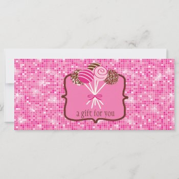 Pink Cake Pops : Gift Certificate by luckygirl12776 at Zazzle