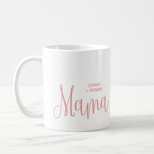 Pink Calligraphy Script Mama Lettering Kids Names  Coffee Mug