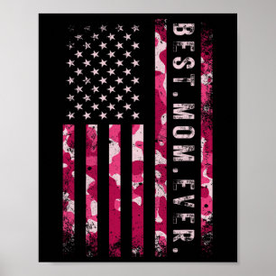 Pink Camo Best Mom Ever Mommy Mother's Day Usa Fla Poster