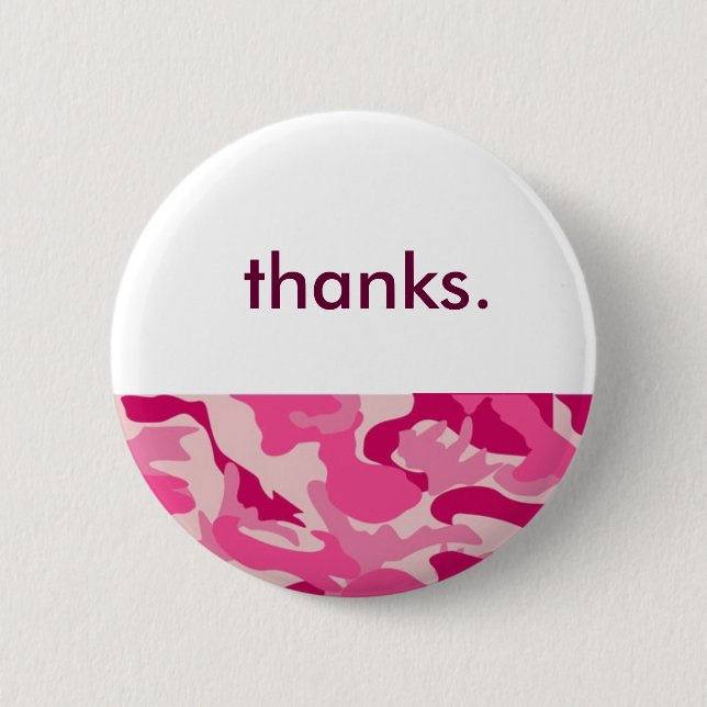 Pink-Camo-lg, thanks. Pinback Button (Front)