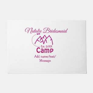 Pink camp bridesmaid add name date year bacheloret doormat