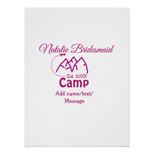 Pink camp bridesmaid add name date year bacheloret poster