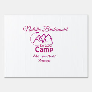 Pink camp bridesmaid add name date year bacheloret sign