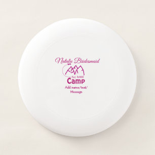 Pink camp bridesmaid add name date year bacheloret Wham-O frisbee