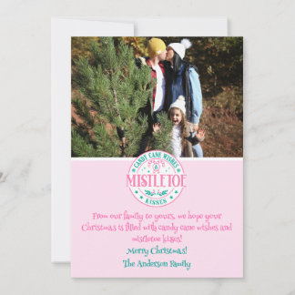 Pink Candy Cane Wishes and Mistletoe Kisses Holiday Card