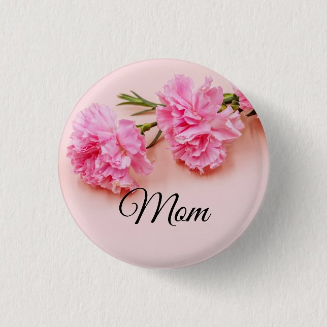 Pink carnation flowers Mother's Day mom on pink   Button (Front)