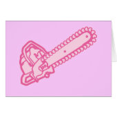 Pink Chainsaw of Love (Front Horizontal)