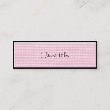 Pink Checkerboard Fabric Background Template Mini Business Card by gravityx9 at Zazzle