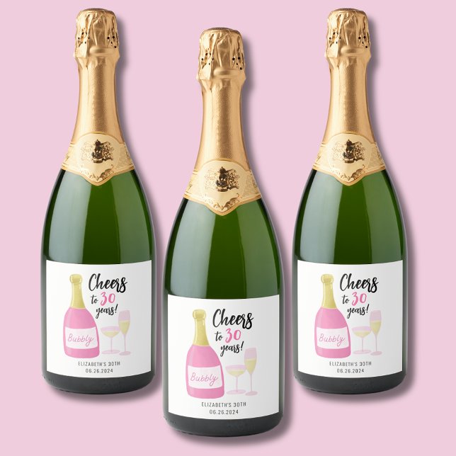 Pink Cheers to 30 years bubbly 30th birthday party Sparkling Wine Label (Cheers to 30bottle labels.  Full 30th birthday party range collection.)