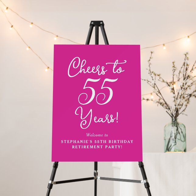 Pink Cheers to 55 Years Retirement Welcome Sign (In Situ (Stand))