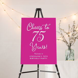 Pink Cheers to 75 Years 75th Birthday Welcome Sign