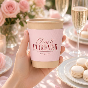 Pink Cheers To Forever Wedding Coffee Cup Sleeve