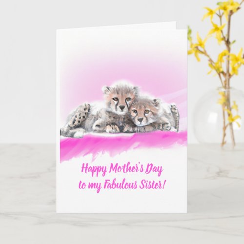 Pink Cheetah Cubs Fabulous Sister Mothers Day Card