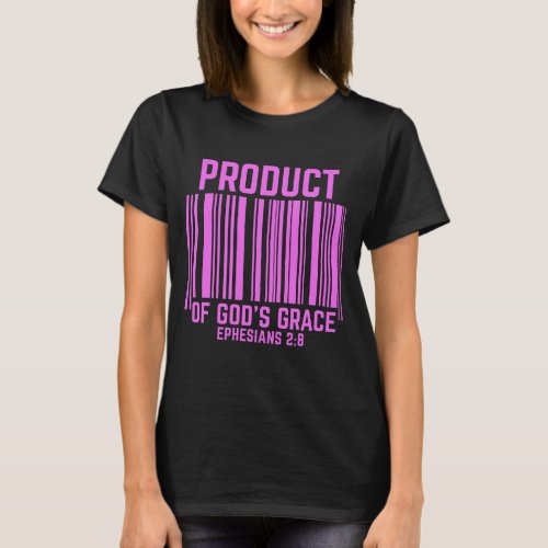 Pink Christian Barcode _ Product Of Gods Grace T_Shirt