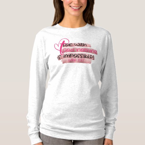 Pink Christian Cancer Support Luke 137 T_Shirt