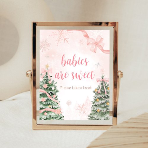 Pink Christmas Cold Outside Babies are Sweet Sign