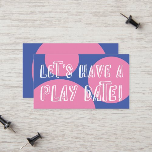 Pink Circles on Blue Playful Play Date Calling Card