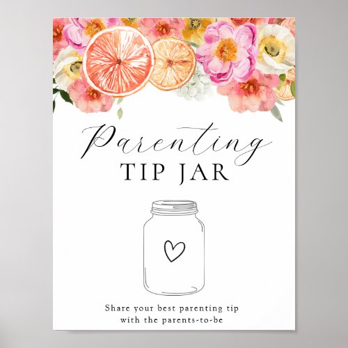 Pink Citrus Flowers Parenting Tip Jar  Poster