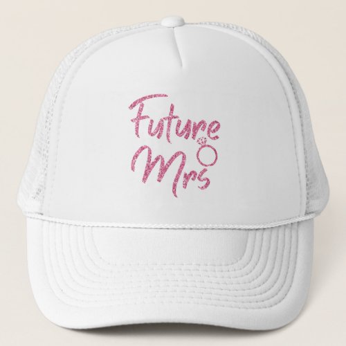 Pink color Future Mrs Trucker Hat