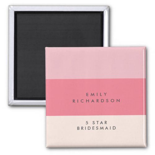 Pink Colorblock custom bridesmaid  Magnet