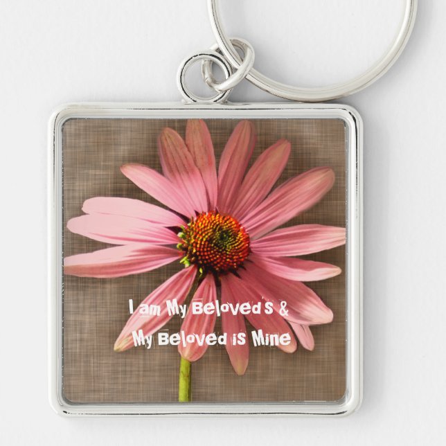 Pink Cone Flower -I am My Beloved's and My Beloved Keychain (Front)
