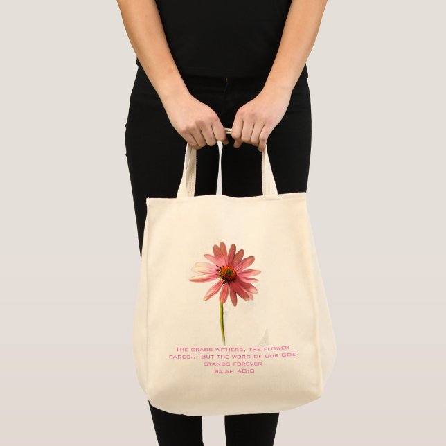 Pink Cone Flower The Grass Withers but Tote Bag (Front (Product))