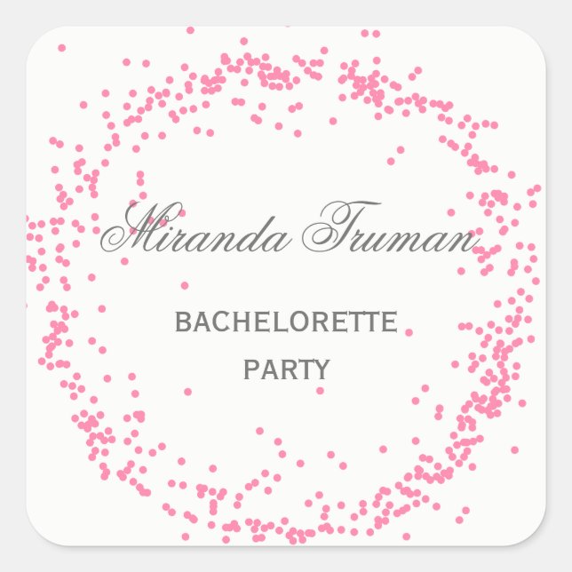 Pink Confetti Bachelorette Party - Square Sticker (Front)