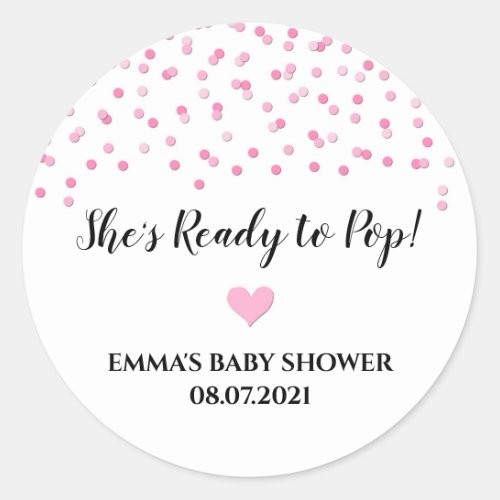 Pink Confetti Heart Shes Ready to Pop Classic Round Sticker