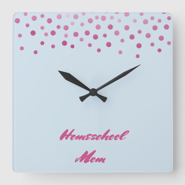 Pink Confetti Homeschool Mom Square Wall Clock (Front)