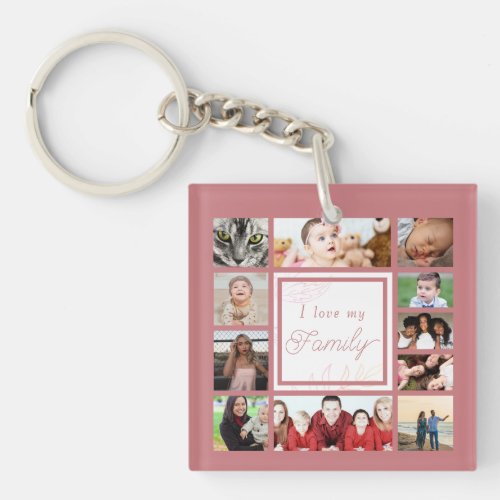 Pink Cool  Trendy I Love My Family Photo Collage Keychain