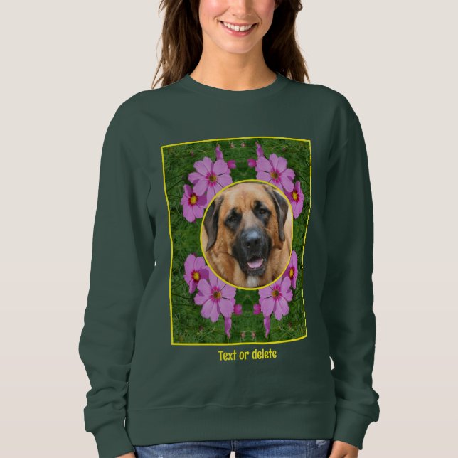 Pink Cosmos Flowers Create Your Own Pet Photo Sweatshirt (Front)