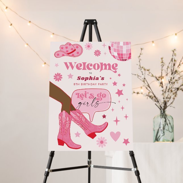 Pink Cowgirl Birthday Party Let's Go Girls Welcome Foam Board (In Situ (Stand))