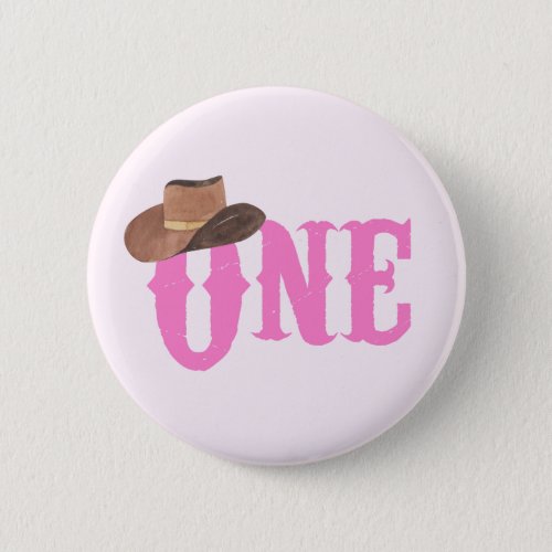Pink Cowgirl Hat Themed ONE 1st Birthday Button