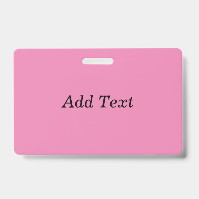 Pink Create Your Own Add Text Template Badge (Front)