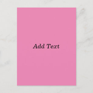 Pink Create Your Own Add Text Template Postcard