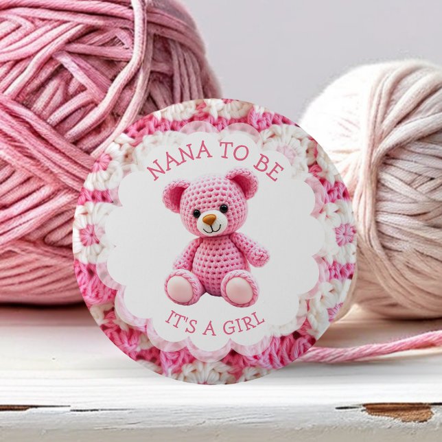 Pink Crocheted Teddy Bear | Nana to Be Button (Creator Uploaded)
