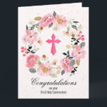 Pink Cross Floral Wreath First Communion Card<br><div class="desc">An elegant pink cross surrounded by a watercolor wreath of garden flowers highlights this religious greeting card. Perfect for a first communion,  baptism or christening. Personalize the greeting inside or leave as is. MATCHING items available in our store.</div>