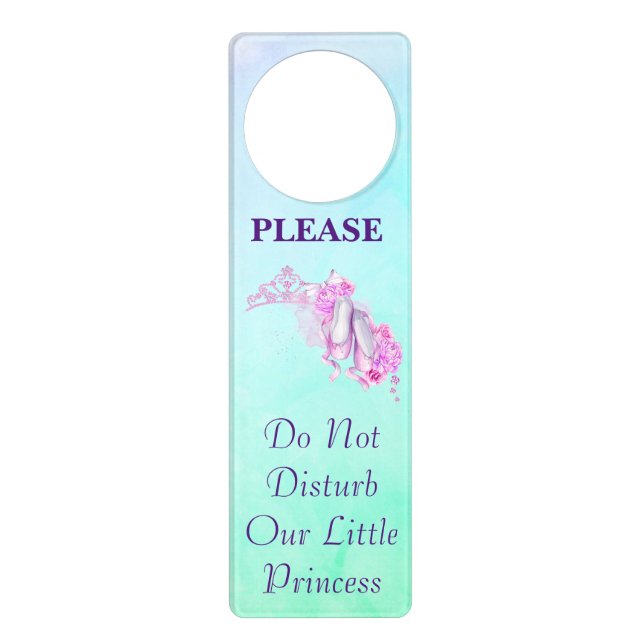 Pink Crown and Ballet Shoes Do Not Disturb Door Hanger (Front)