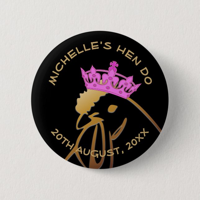 Pink Crown Hen Do Pinback Button (Front)