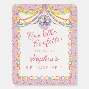 Pink Cue the Confetti Birthday Party Welcome Foam Board
