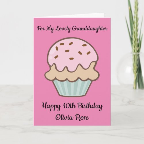 Pink Cupcake 10th Happy Birthday Granddaughter Card
