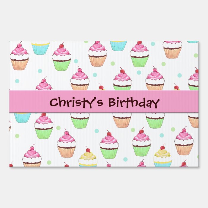 Pink Cupcake Birthday Sign Sign