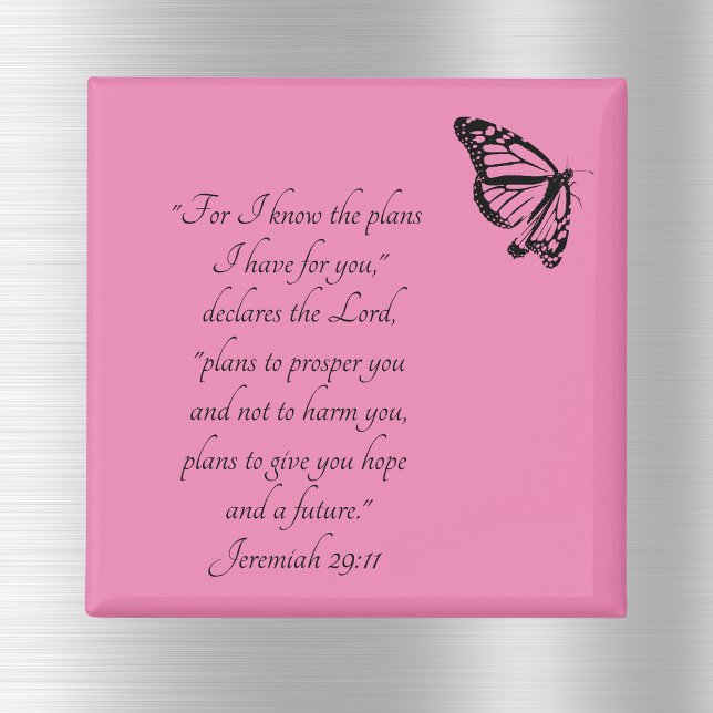Pink Custom Bible Verse Butterfly Jeremiah 29:11 Magnet (Creator Uploaded)