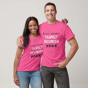 Pink custom family reunion, create your own T-Shirt