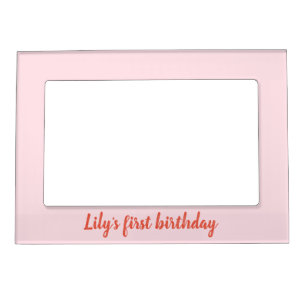 pink custom first birthday commemorative magnetic frame