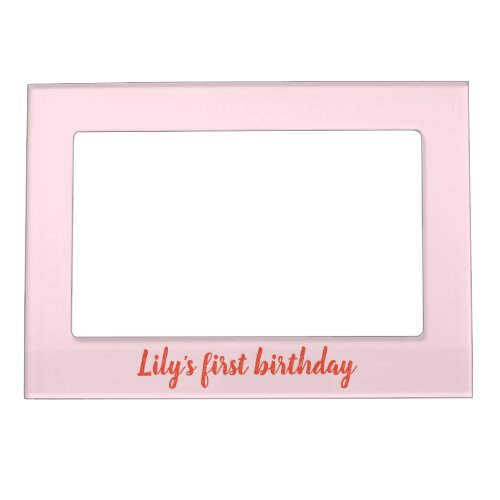 pink custom first birthday commemorative magnetic frame