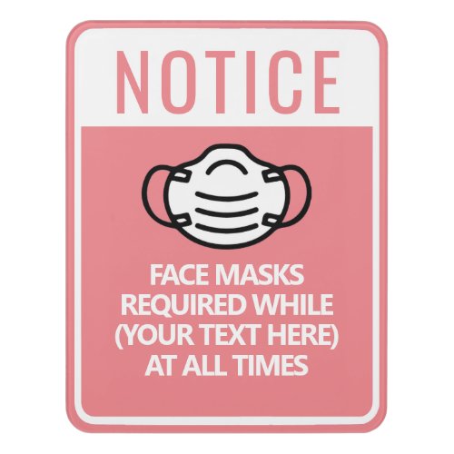 Pink Custom Text Template Face Mask Required Door Sign